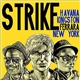 Strike - Havana Kingston Ferrara New York